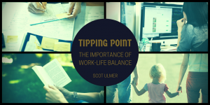 The importance ofWork-life balance